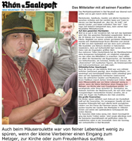 Mittelaltermarkt Bad Neustadt an der Saale - Presseartikel, Zeitungsartikel, Markus der Mäusegaukler, Mäuseroulette.