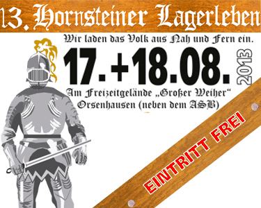 Werbebanner für das hornsteiner Lagerleben zu Orsenhausen am 17. und 18. August 2013